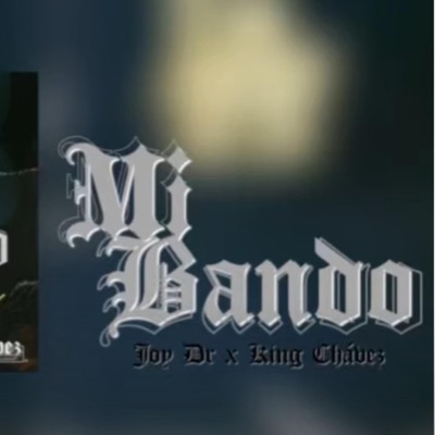 Mi Bando (feat. Joy Dr) - Single