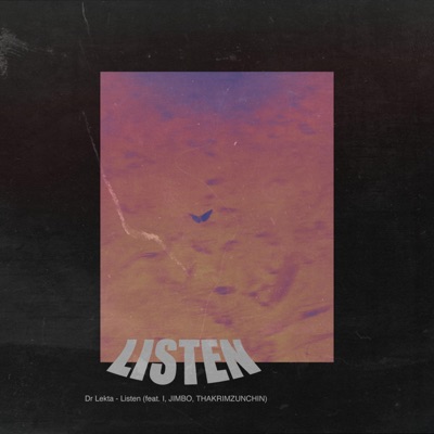 Listen (feat. I, JIMBO & Thakrimzunchin) - Single