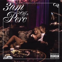 Off a Perc - Single - 3AM