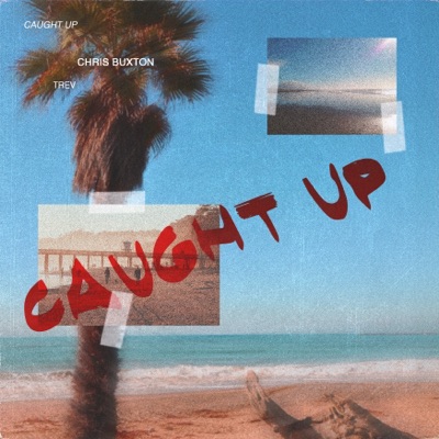 Caught Up - Single