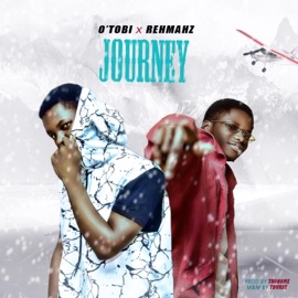 Journey (feat. Rehmahz) O'Tobi