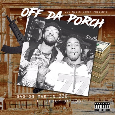 Off Da Porch (feat. Strapdafool) - Single
