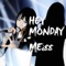 Hey Monday - MEi88 lyrics