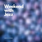 Weekend with Jazz artwork