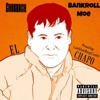 El Chapo (feat. BankRoll Moe) - Single