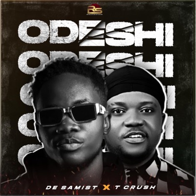 Odeshi (feat. T Crush) - Single