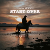 Start Over - Single - Tonio Armani