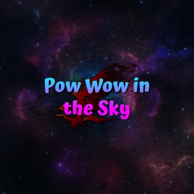 Pow Wow in the Sky - Single