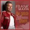 Frank Marin - Die geilste Zeit meines Lebens