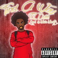 Find a Way - Single - T.Z. DUHH