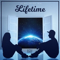 Lifetime (feat. Rio) - Single - Dj Nay Nay