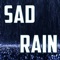 Sad Rain - Zoomy lyrics
