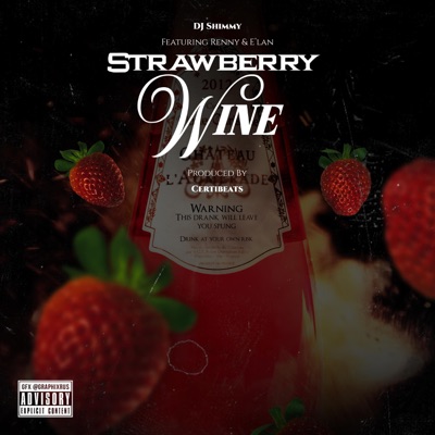 Strawberry Wine (feat. Renny & Elan Noelle) - Single