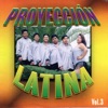 Proyección Latina - No Te Vayas