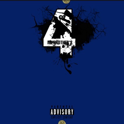 4 My Brothers (feat. Young Burton & Hak) - Single