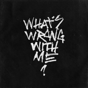 What's Wrong With Me? (feat. Jerome) - Single