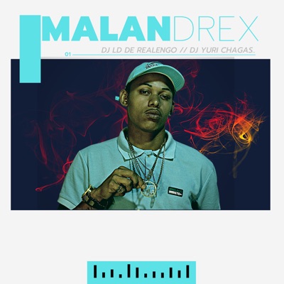 Malandrex - Single