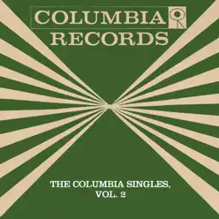 The Columbia Singles, Vol. 2 (Remastered) - Tony Bennett