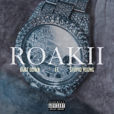 Bust Down (feat. $tupid Young) - Single