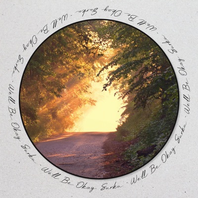 We'll Be Okay - Single