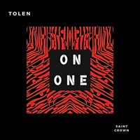 On One (feat. Saint Crown) - Single - Tolen