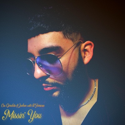 Missin' You (feat. Jackon & Lil Boricua) - Single