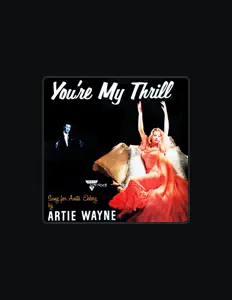 Artie Wayne: песни, клипы, биография, даты выступлений и многое другое.