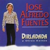 José Alfredo Fuentes - Dirladada