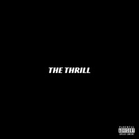 The Thrill - EP - PillGrim