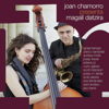 Joan Chamorro Presenta Magalí Datzira (feat. Andrea Motis, Esteve Pi, Ignasi Terraza, Josep Traver, Iscle Datzira, Perico Sambeat, Curro Gálvez, Scott Robinson, Sant Andreu Jazz Band, Eva Fernandez & Josep M. Farràs) - Joan Chamorro & Magalí Datzira