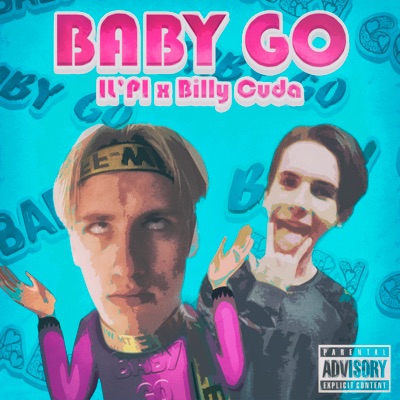 Baby Go (feat. Billy Cuda) - Single