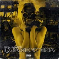 Quarentena - Single - Mistah Guerrero