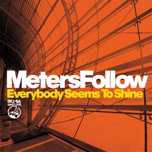 Everybody Seems to Shine - EP