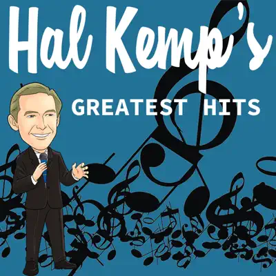 Hal Kemp's Greatest Hits - Hal Kemp