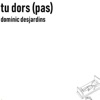 Tu dors (pas) - EP