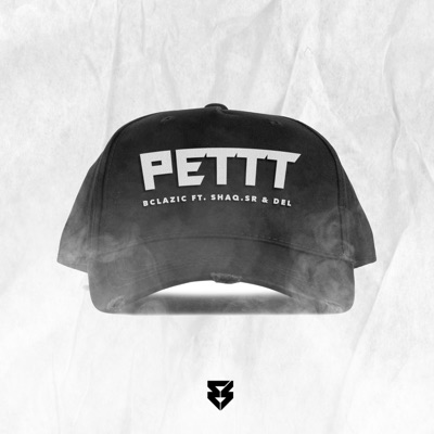 PETTT (feat. Shaq.Sr & DEL) - Single