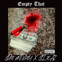 Empty That (feat. Sleaz) - Single - Sue Money