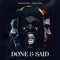 Done & Said (feat. Killy Shoot) - Certain.Ones lyrics