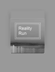 Poslechněte si interpreta Reality Run, sledujte hudební videa, přečtěte si životopis, podívejte se na data turné a další informace.