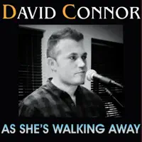 As She's Walking Away — David Connor