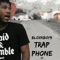 Trap Phone - Bloxkboy9 lyrics