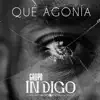 QUE AGONIA