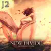 J2 - New Divide (feat. Avery)