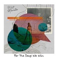For the Days We Win - Single - Matt Maratea