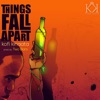 Things Fall Apart