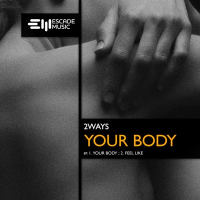 Your Body - Single
