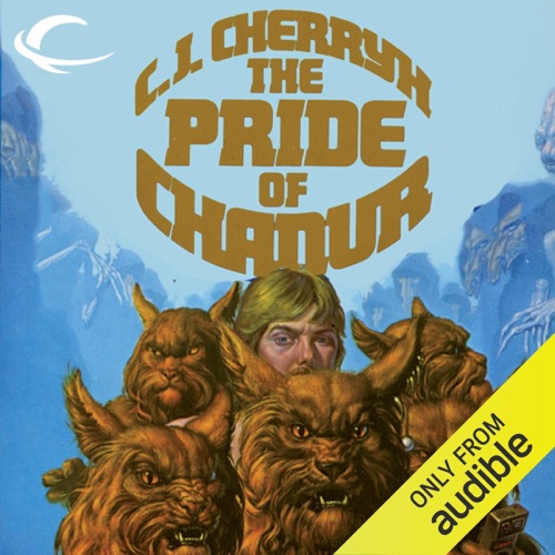 The Pride of Chanur: Chanur, Book 1 (Unabridged) cover
