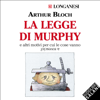 La legge di Murphy - Arthur Bloch