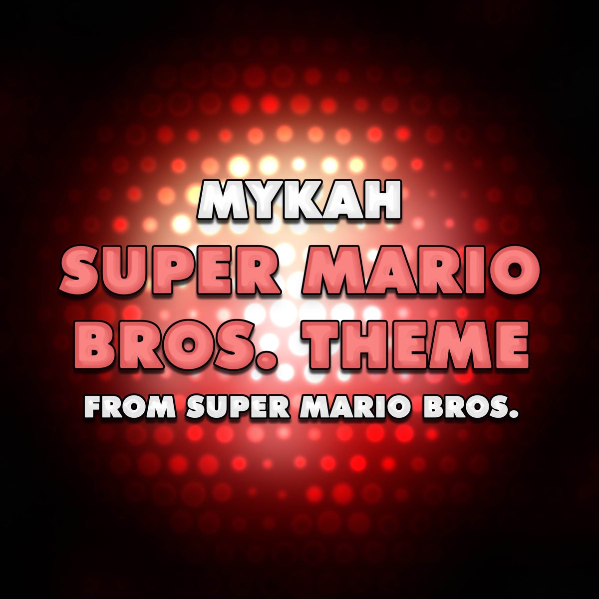 ‎Super Mario Bros. Theme (From "Super Mario Bros.") - Single - Mykah의 ...