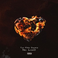 No Love - Single - Top Flite Empire
